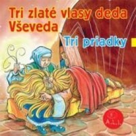 Rozprávky - Tri zlaté vlasy deda Vševeda