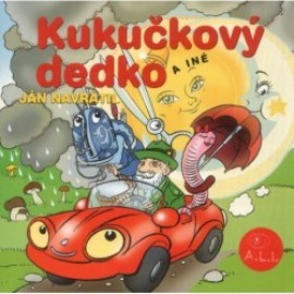 Rozprávka - Kukučkový dedko