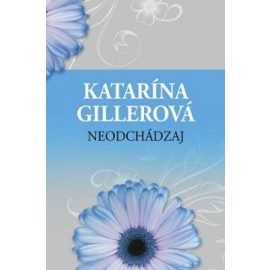 Neodchádzaj 2. vydanie