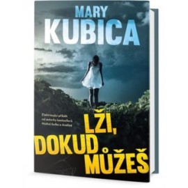 Lži, dokud můžeš