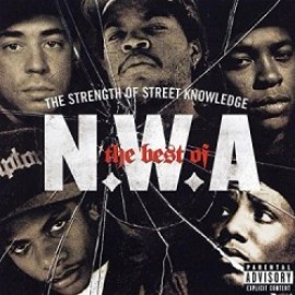 N.W.A. - The Best of (Strength Of Street Knowledge)