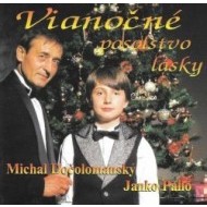 Dočolomanský Michal/Pallo Janko - Vianočné posolstvo lásky - cena, porovnanie