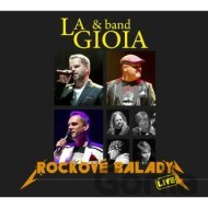 La Gioia & Band - Rockové balady (Live) - cena, porovnanie