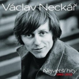 Neckář Václav - Největší hity