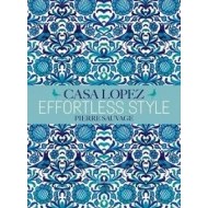 Effortless Style - Casa Lopez - cena, porovnanie