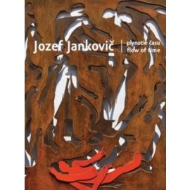 Jozef Jankovič - Plynutie času / Flow of time