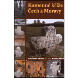 Kamenne kříže Čech a Moravy