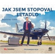 Jak jsem stopoval letadlo