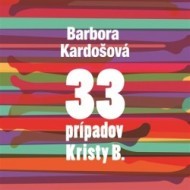 33 prípadov Kristy B. - cena, porovnanie