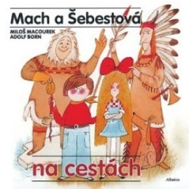 Mach a Šebestová na cestách (česky)