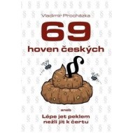 69 hoven českých aneb Lépe jet peklem nežli jít k čertu - cena, porovnanie