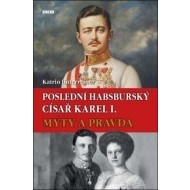 Poslední habsburský císař Karel I. - cena, porovnanie