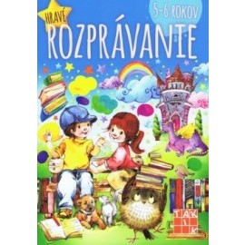 Hravé rozprávanie 5-6 rokov