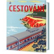 Cestování - Historie v obrazech - cena, porovnanie