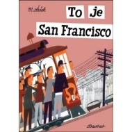 To je San Francisco - cena, porovnanie