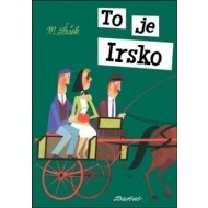 To je Irsko - cena, porovnanie