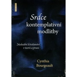 Srdce kontemplativní modlitby