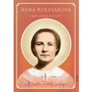 Anka Kolesárová - Obeť svätej čistoty - cena, porovnanie