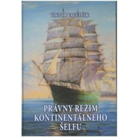 Právny režim kontinentálneho šelfu