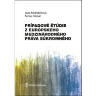 Prípadové štúdie z európskeho medzinárodného práva súkromného - cena, porovnanie