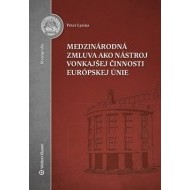 Medzinárodná zmluva ako nástroj vonkajšej činnosti Európskej únie - cena, porovnanie