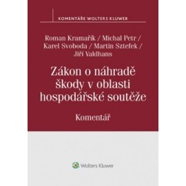 Zákon o náhradě škody v oblasti hospodářské soutěže - Komentář