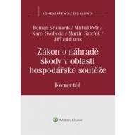 Zákon o náhradě škody v oblasti hospodářské soutěže - Komentář - cena, porovnanie