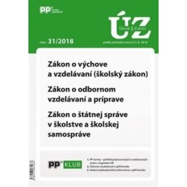 UZZ 31/2018 Zákon o výchove a vzdelávaní (školský zákon), Zákon o odbornom vzdelávaní a príprave, Zá