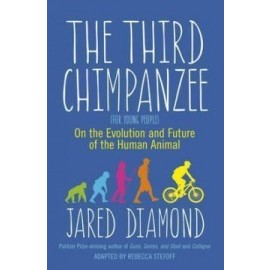 The Third Chimpanzee : On the Evolution and Future of the Human Animal