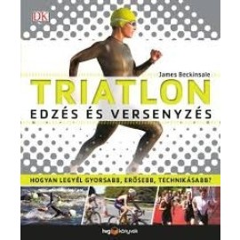 Triatlon - Edzés és versenyzés