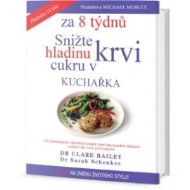 Snižte hladinu cukru v krvi za 8 týdnů - kuchařka