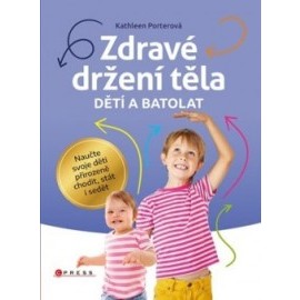 Zdravé držení těla dětí a batolat