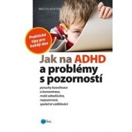 Jak na ADHD a problémy s pozorností - cena, porovnanie