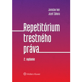 Repetitórium trestného práva 2. vydanie