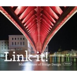 Link it!: Masterpieces of Bridge Design