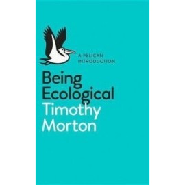 Being Ecological