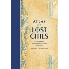 Atlas of Lost Cities