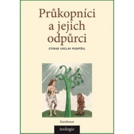 Průkopníci a jejich odpůrci