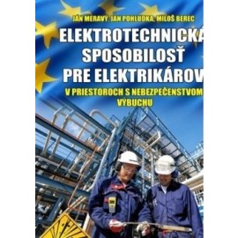 Elektrotechnická spôsobilosť pre elektrikárov v priestoroch s nebezpečenstvom výbuchu