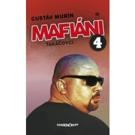 Mafiáni 4 – Takáčovci