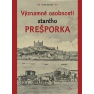 Významné osobnosti starého Prešporka - cena, porovnanie