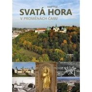 Svatá Hora v proměnách času - cena, porovnanie