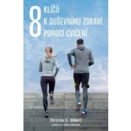 8 klíčů k duševnímu zdraví pomocí cvičení - cena, porovnanie