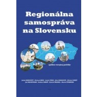 Regionálna samospráva na Slovensku optikou verejnej politiky - cena, porovnanie