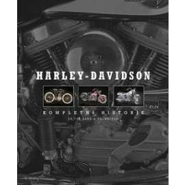 Harley-Davidson - Kompletní historie