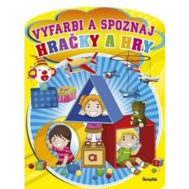 Vyfarbi a spoznaj: Hračky a hry