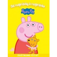 Od rozprávky k rozprávke - Peppa Pig - cena, porovnanie