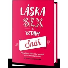 Láska, sex a vztahy - Snář