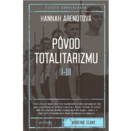 Pôvod totalitarizmu I-III