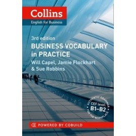 Collins Business Vocabulary in Practice (Reissue)